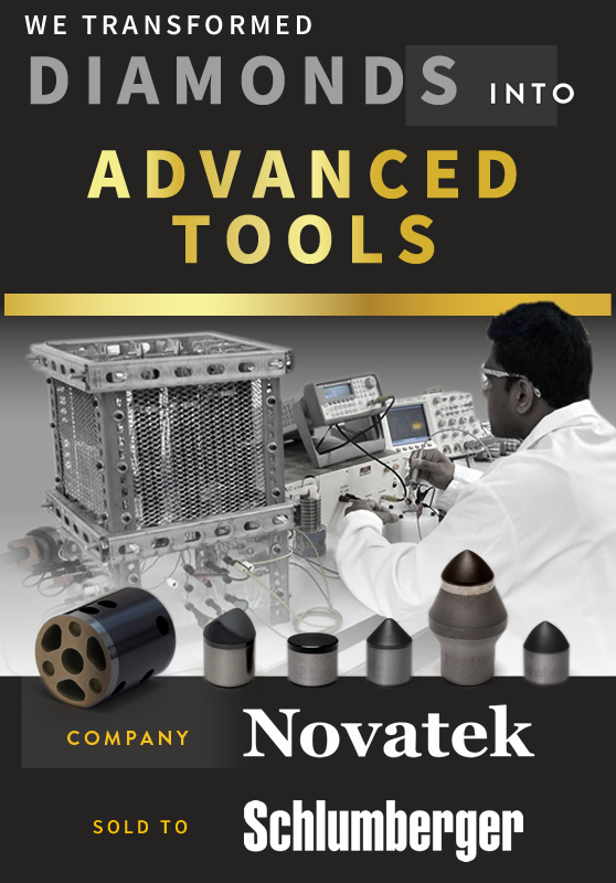 We transformed diamonds into advanced tools. Novatek was purchased by Schlumberger (now SLB) in 2015.